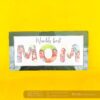 Worlds best mom frame - Bubbly Decors