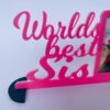 worlds best sis frame - Bubbly Decors