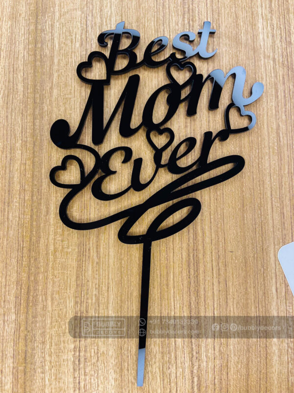 IMG_5485 Cake topper best mom - Bubbly Decors