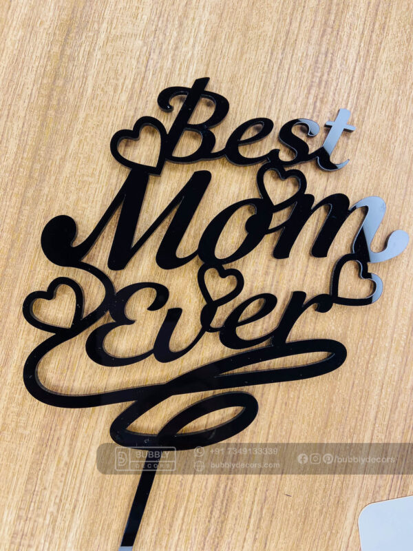 IMG_5486 Cake topper best mom - Bubbly Decors