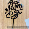 IMG_5487 Cake topper best mom - Bubbly Decors