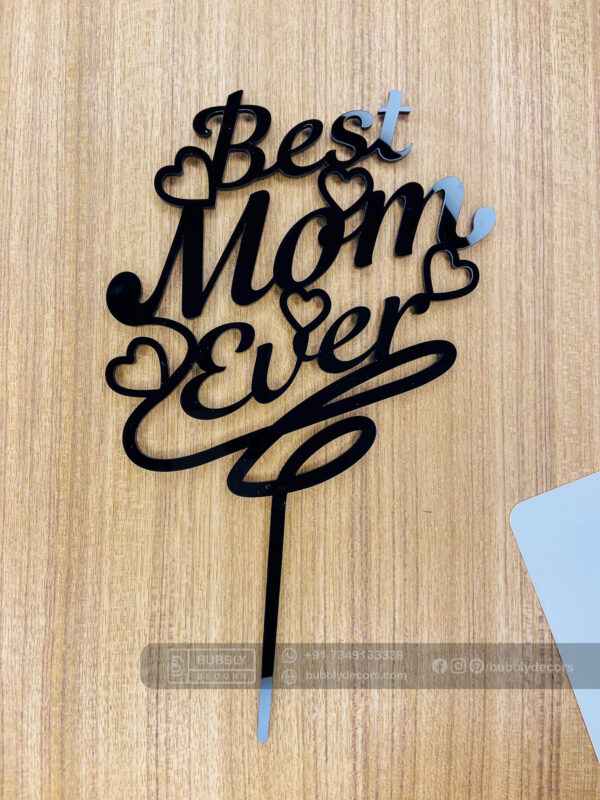 IMG_5487 Cake topper best mom - Bubbly Decors
